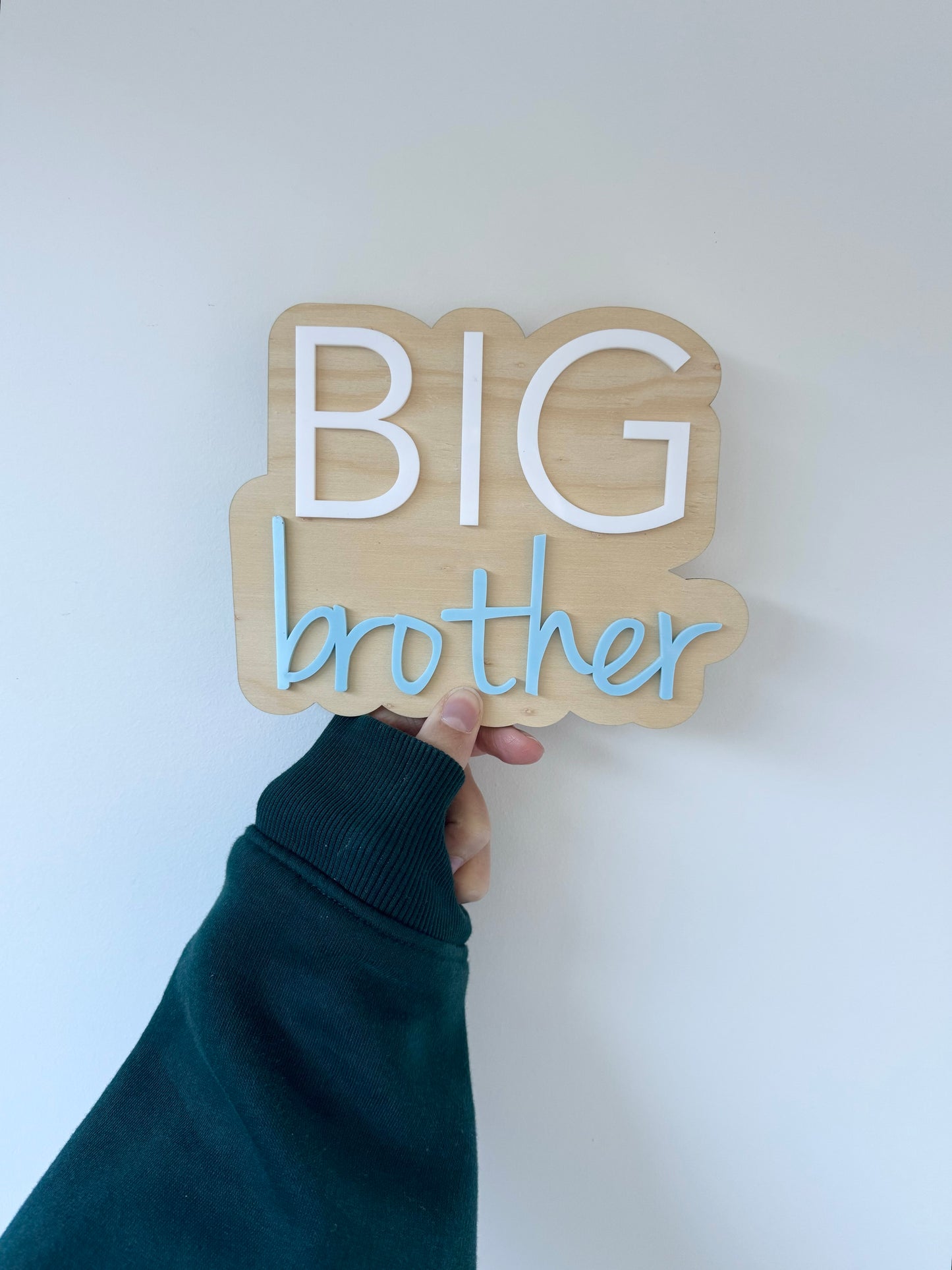 Big brother/big sister sign