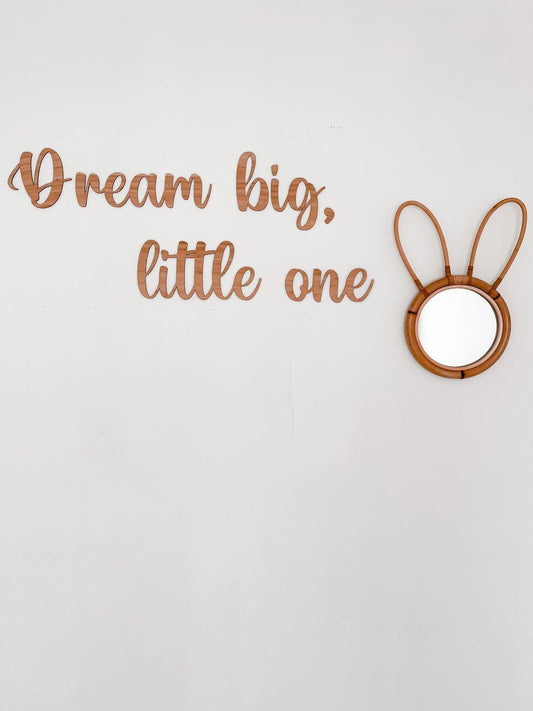 'Dream big' quote