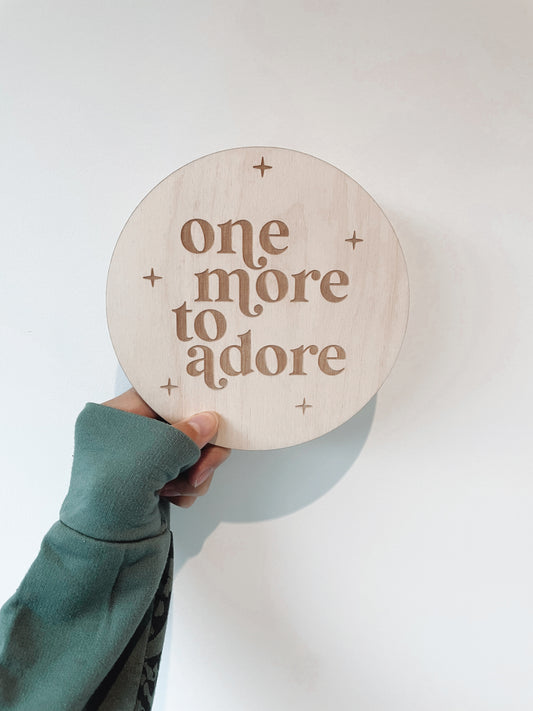 ‘One more to adore’ plaque